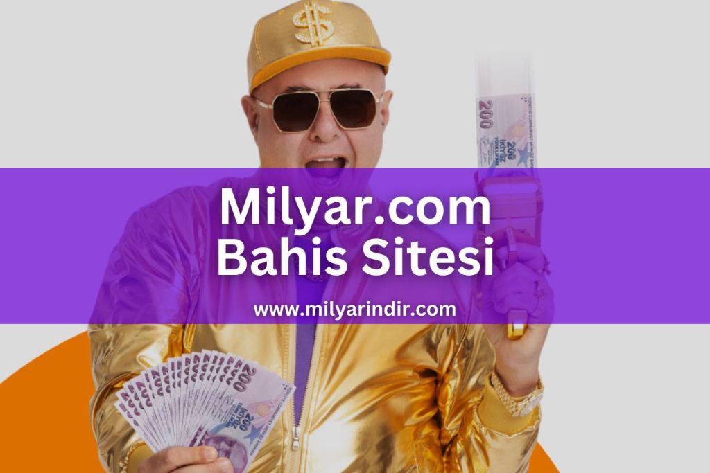 milyarindir-milyar-bahis-sitesi